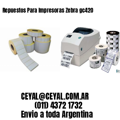 Repuestos Para Impresoras Zebra gc420