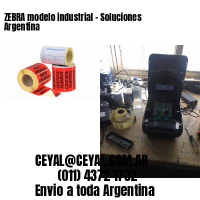 ZEBRA modelo industrial – Soluciones Argentina