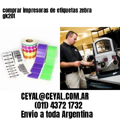 comprar impresoras de etiquetas zebra gk20t