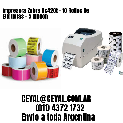 impresora Zebra Gc420t – 10 Rollos De Etiquetas – 5 Ribbon