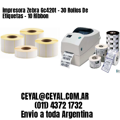 impresora Zebra Gc420t – 30 Rollos De Etiquetas – 10 Ribbon