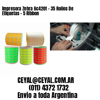 impresora Zebra Gc420t – 35 Rollos De Etiquetas – 5 Ribbon