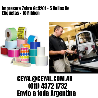impresora Zebra Gc420t – 5 Rollos De Etiquetas – 10 Ribbon