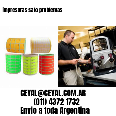 impresoras sato problemas