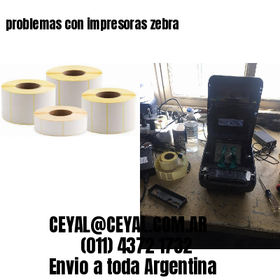 problemas con impresoras zebra