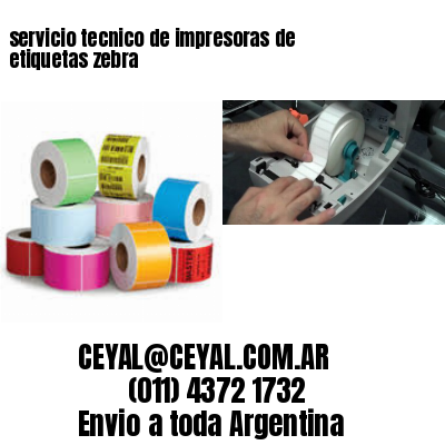 servicio tecnico de impresoras de etiquetas zebra