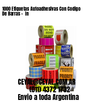 1000 Etiquetas Autoadhesivas Con Codigo De Barras –  In