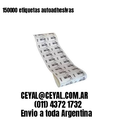 150000 etiquetas autoadhesivas