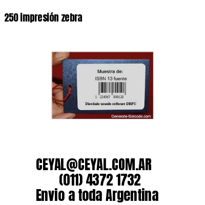 250 impresión zebra
