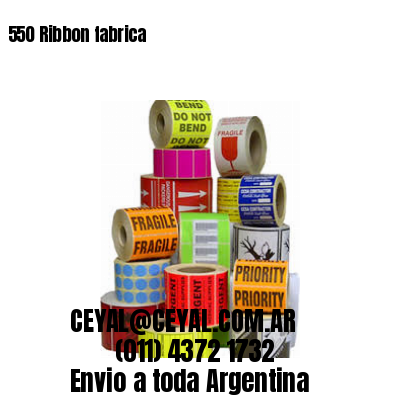 550 Ribbon fabrica