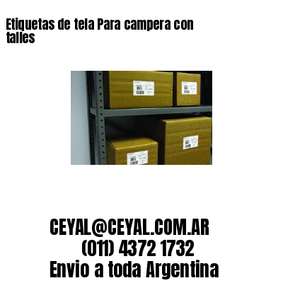 Etiquetas de tela Para campera con talles