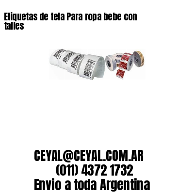 Etiquetas de tela Para ropa bebe con talles