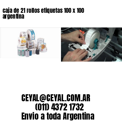 caja de 21 rollos etiquetas 100 x 100 argentina