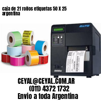 caja de 21 rollos etiquetas 50 X 25 argentina