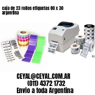 caja de 23 rollos etiquetas 80 x 30 argentina