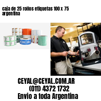 caja de 25 rollos etiquetas 100 x 75 argentina