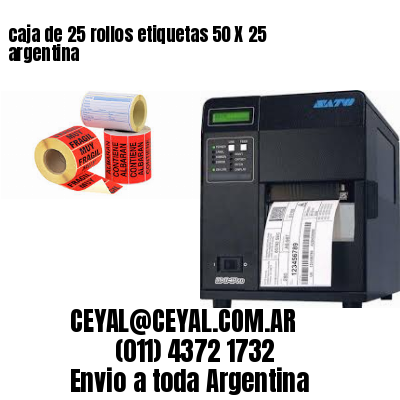 caja de 25 rollos etiquetas 50 X 25 argentina