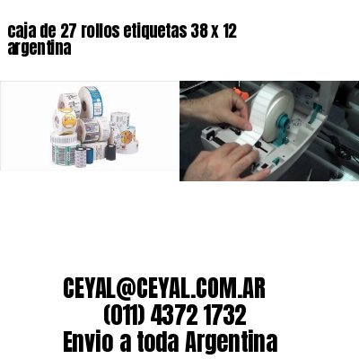 caja de 27 rollos etiquetas 38 x 12 argentina