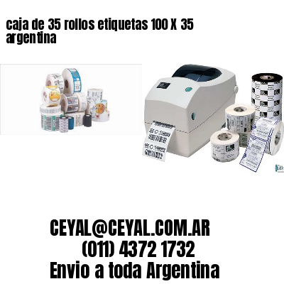 caja de 35 rollos etiquetas 100 X 35 argentina
