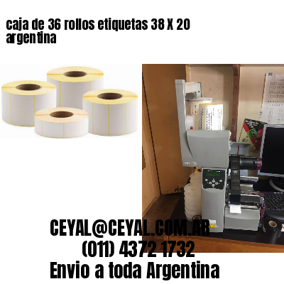 caja de 36 rollos etiquetas 38 X 20 argentina