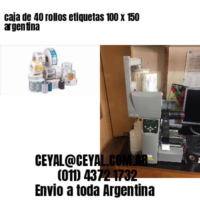 caja de 40 rollos etiquetas 100 x 150 argentina