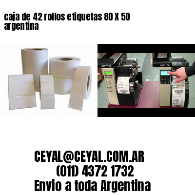 caja de 42 rollos etiquetas 80 X 50 argentina