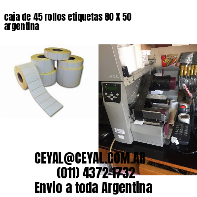 caja de 45 rollos etiquetas 80 X 50 argentina