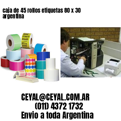 caja de 45 rollos etiquetas 80 x 30 argentina