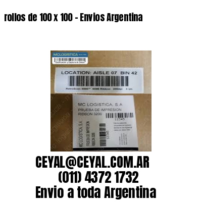 rollos de 100 x 100 – Envios Argentina