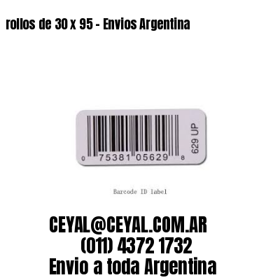 rollos de 30 x 95 – Envios Argentina