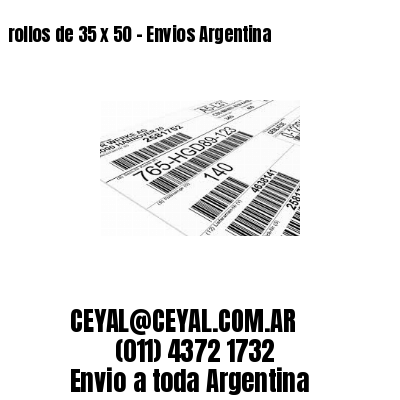 rollos de 35 x 50 – Envios Argentina