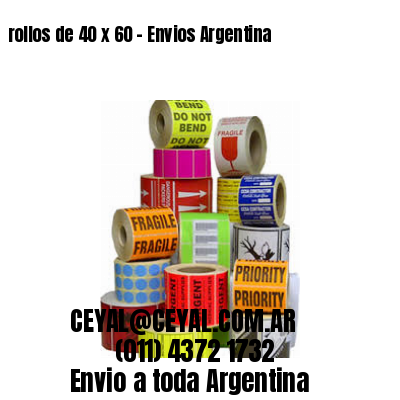 rollos de 40 x 60 – Envios Argentina
