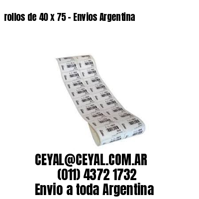 rollos de 40 x 75 – Envios Argentina