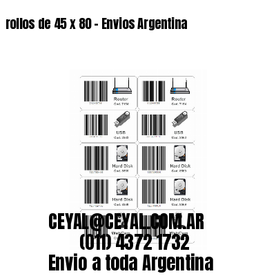 rollos de 45 x 80 – Envios Argentina