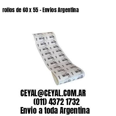 rollos de 60 x 55 – Envios Argentina