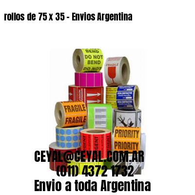 rollos de 75 x 35 – Envios Argentina