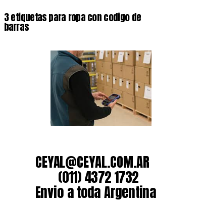 3 etiquetas para ropa con codigo de barras