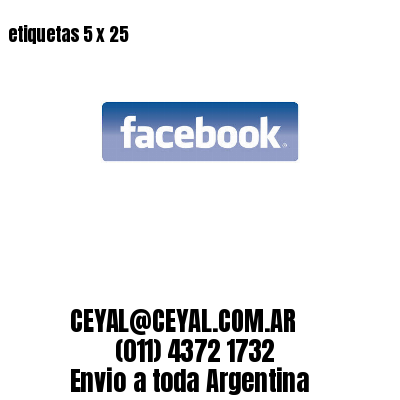 etiquetas 5 x 25