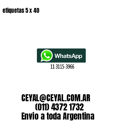 etiquetas 5 x 40