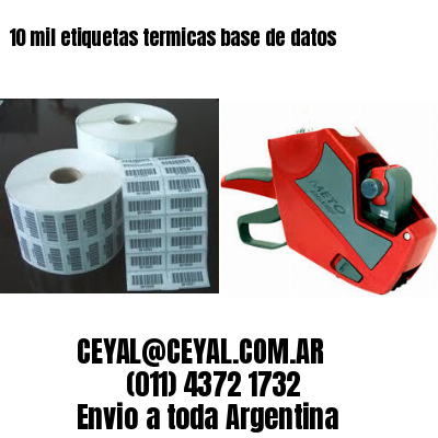10 mil etiquetas termicas base de datos