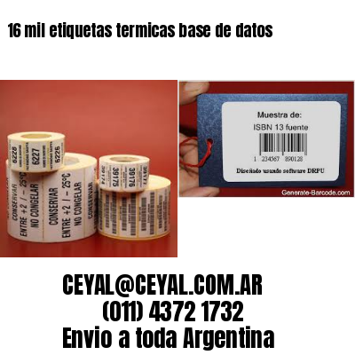 16 mil etiquetas termicas base de datos