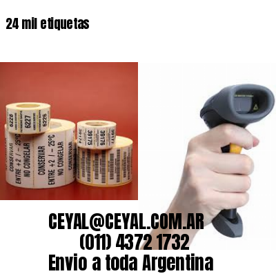 24 mil etiquetas