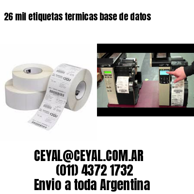 26 mil etiquetas termicas base de datos