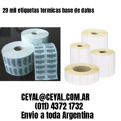 29 mil etiquetas termicas base de datos
