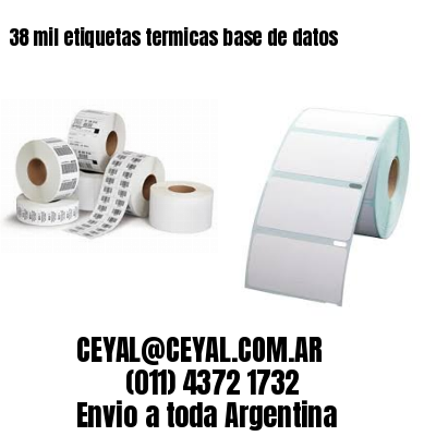 38 mil etiquetas termicas base de datos