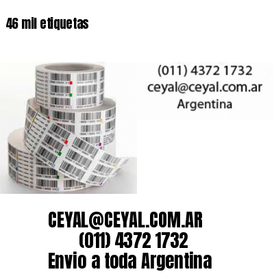 46 mil etiquetas