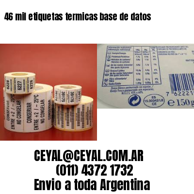 46 mil etiquetas termicas base de datos
