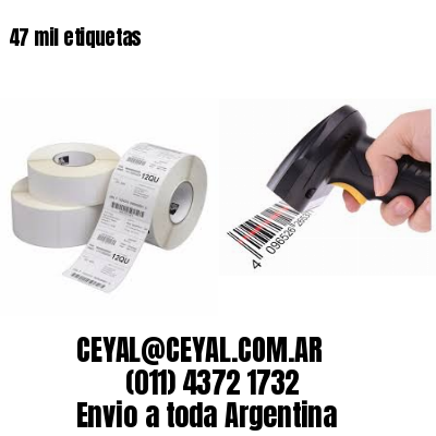 47 mil etiquetas