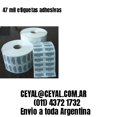 47 mil etiquetas adhesivas
