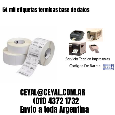 54 mil etiquetas termicas base de datos